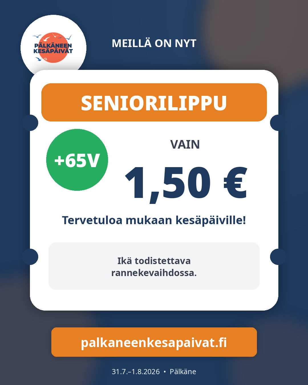 Seniorilippu Pälkäneen Kesäpäiville: 65 vuotta täyttäneet mukaan 1,50 € lipulla